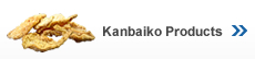 Kanbaiko Products
